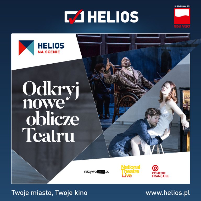 Helios na Scenie - najlepsze spektakle na wielkim ekranie!