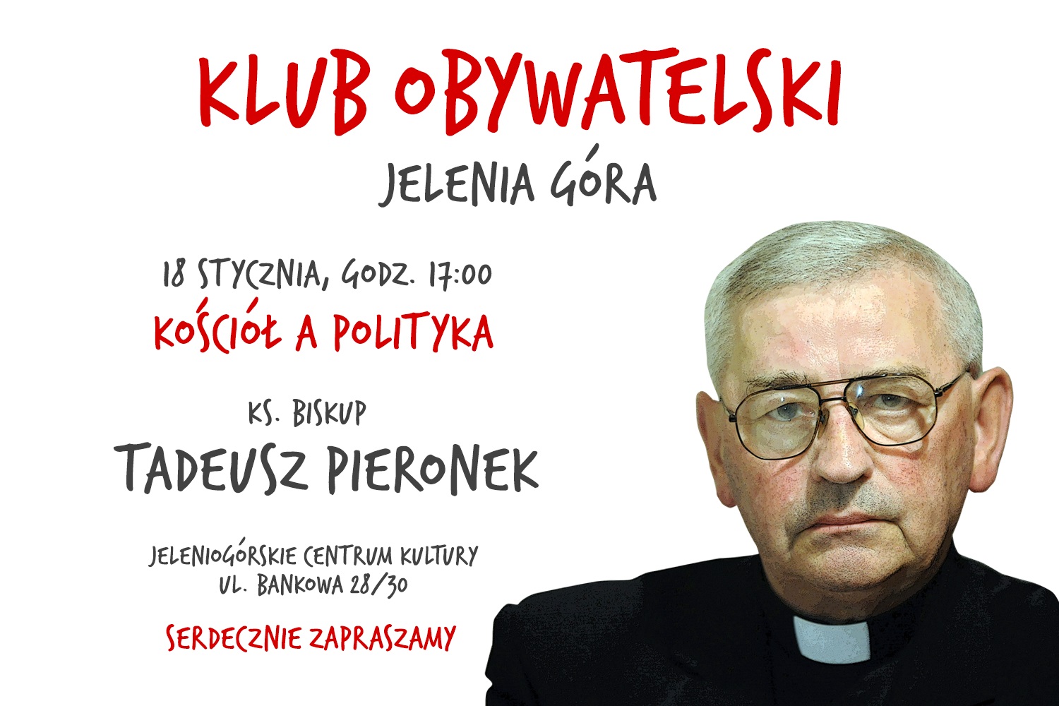 Ks. Biskup Tadeusz Pieronek w JCK!