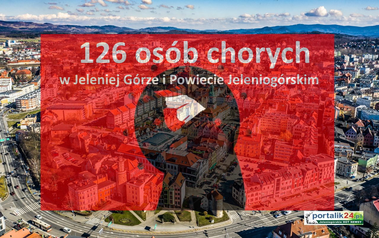 126 osób chorych w Jeleniej Górze i Powiecie Jeleniogórskim