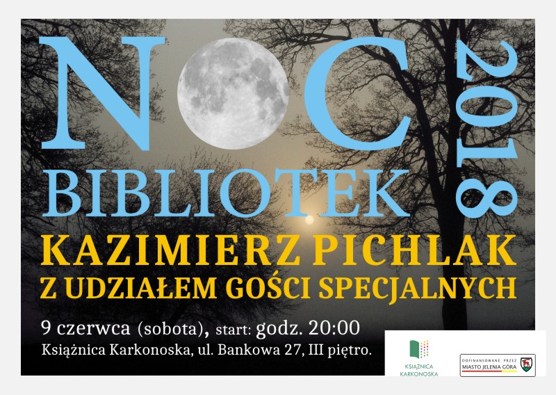 NOC BIBLIOTEK z Kazimierzem Pichlakiem