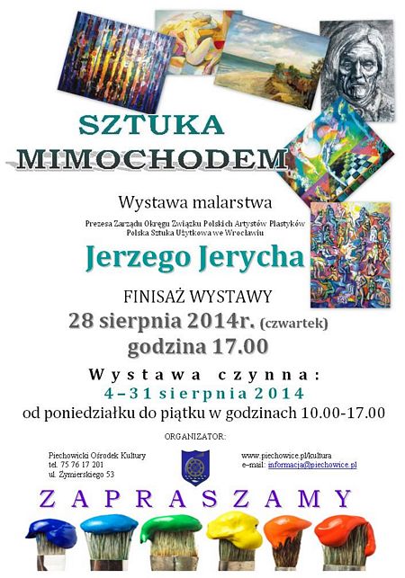 Sztuka Mimochodem... wystawa malarstwa Jerzego Jerycha